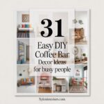 31 Easy DIY Coffee Bar Decor Ideas for Busy People