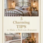 5 Charming Tips Make Bedroom Romantic